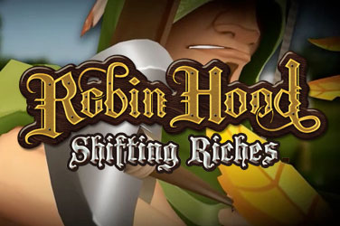 Robin Hood Shifting Riches